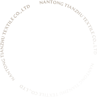 Nantong Tianzhu Textile Co., Ltd.